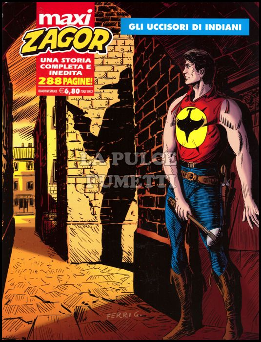 ZAGOR MAXI # 28: GLI UCCISORI DI INDIANI